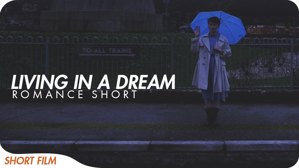Living in a Dream - Short Film