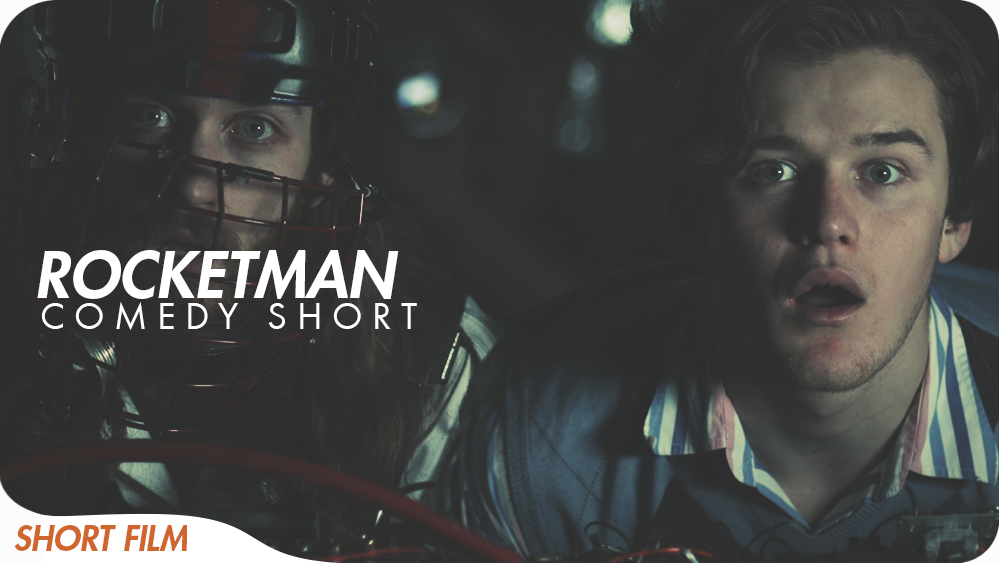 Rocketman - Comedy Short